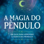 A Magia do Pêndulo